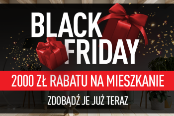 Black Friday 2021 r. - zdobądź rabat na mieszkanie!